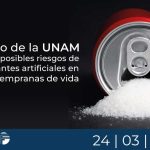 Estudio de la UNAM advierte posibles riesgos de edulcorantes artificiales en etapas tempranas de vida