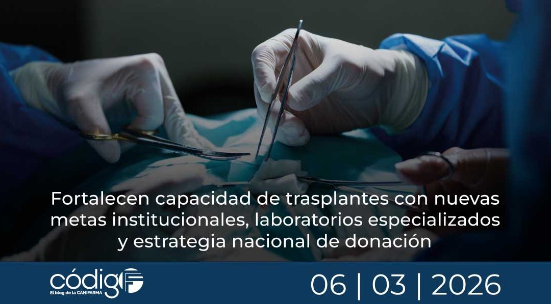 Fortalecen capacidad de trasplantes con nuevas metas institucionales, laboratorios especializados y estrategia nacional de donación EstrategiaNacionaldeTrasplantes