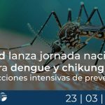 Salud lanza jornada nacional contra dengue y chikungunya con acciones intensivas de prevención