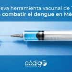 Una nueva herramienta vacunal de Takeda para combatir el dengue en México