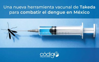 Una nueva herramienta vacunal de Takeda para combatir el dengue en México
