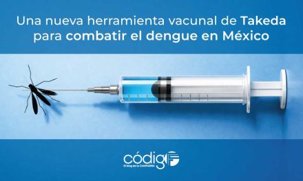 Una nueva herramienta vacunal de Takeda para combatir el dengue en México