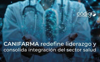 CANIFARMA redefine liderazgo y consolida integración del sector salud