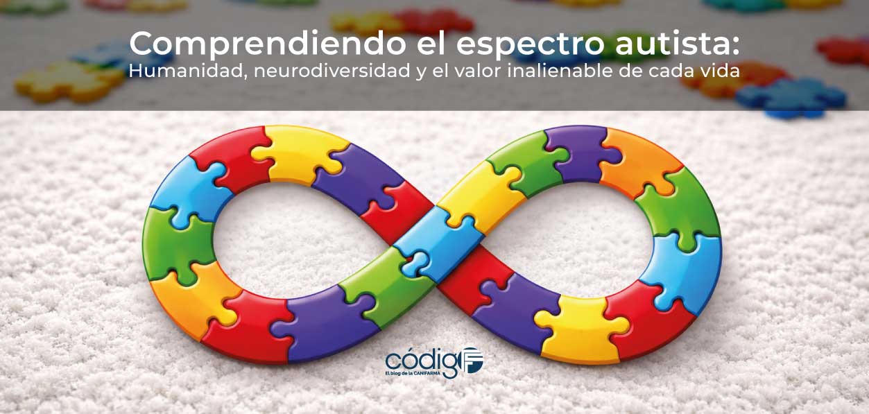 Comprendiendo el espectro autista: Humanidad, neurodiversidad y el valor inalienable de cada vida