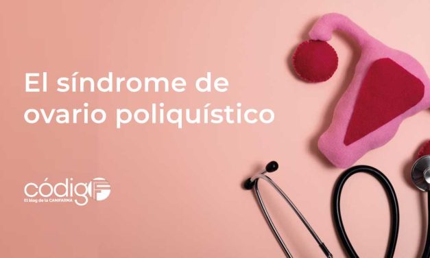 El síndrome de ovario poliquístico