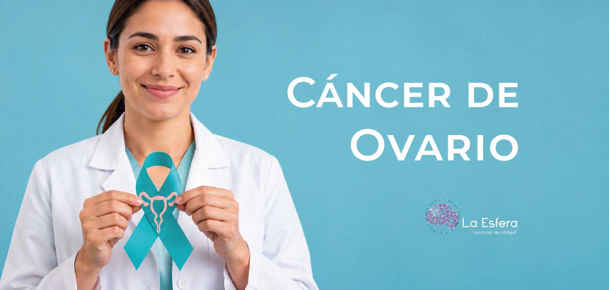 Cáncer de Ovario | 11 de mayo de 2026 | Escúchelo ahora