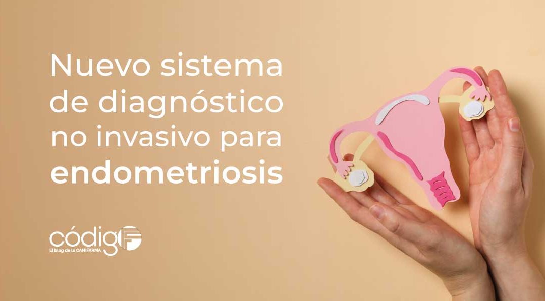 Nuevo sistema de diagnóstico no invasivo para endometriosis DiagnosticoEndometriosis