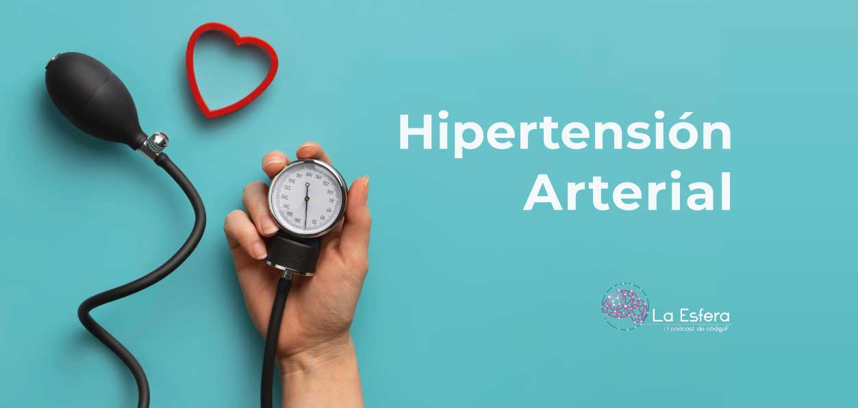 Hipertensión Arterial | 17 de mayo de 2026 | Escúchelo ahora