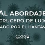 ¡Al abordaje! Un crucero de lujo es atacado por el hantavirus