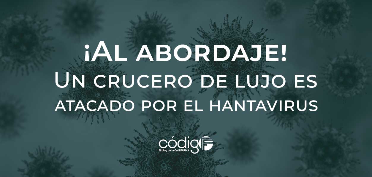 ¡Al abordaje! Un crucero de lujo es atacado por el hantavirus