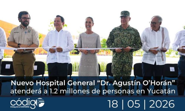 Nuevo Hospital General “Dr. Agustín O’Horán” atenderá a 1.2 millones de personas en Yucatán