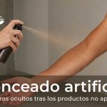 Bronceado artificial: los peligros ocultos tras los productos no aprobados