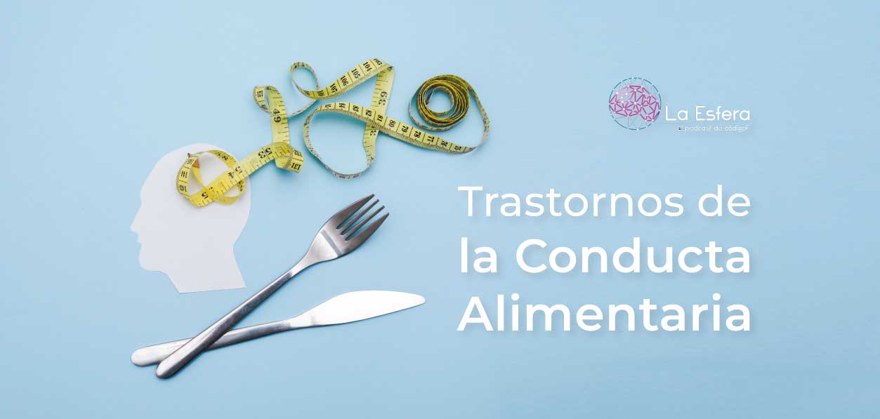Trastornos de la Conducta Alimentaria | 25 de mayo de 2026 | Escúchelo ahora