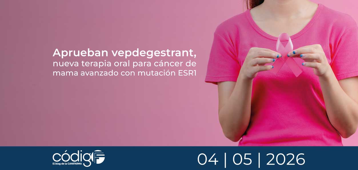 Aprueban vepdegestrant, nueva terapia oral para cáncer de mama avanzado con mutación ESR1