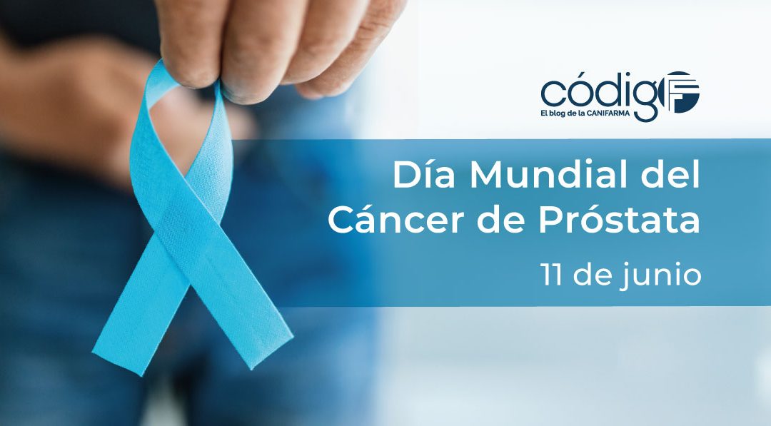 Día Mundial del Cáncer de Próstata | 11 de junio DiaMundialdelCancerdeProstata