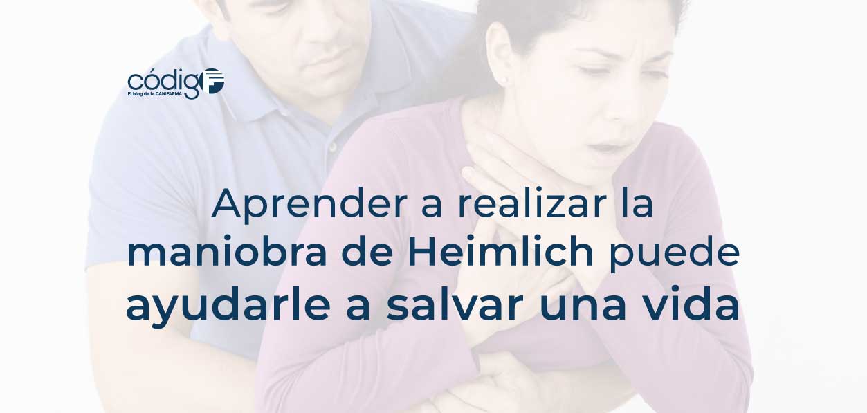 Aprender a realizar la maniobra de Heimlich puede ayudarle a salvar una vida