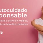 El autocuidado responsable no reemplaza la atención médica, la potencia en beneficio de todos