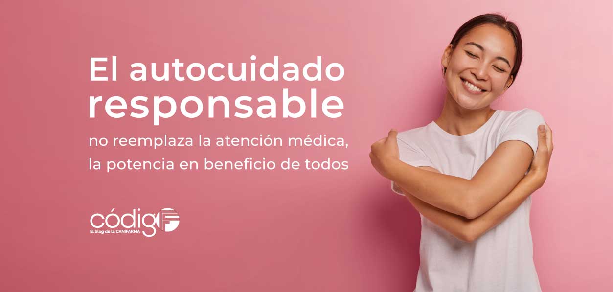 El autocuidado responsable no reemplaza la atención médica, la potencia en beneficio de todos