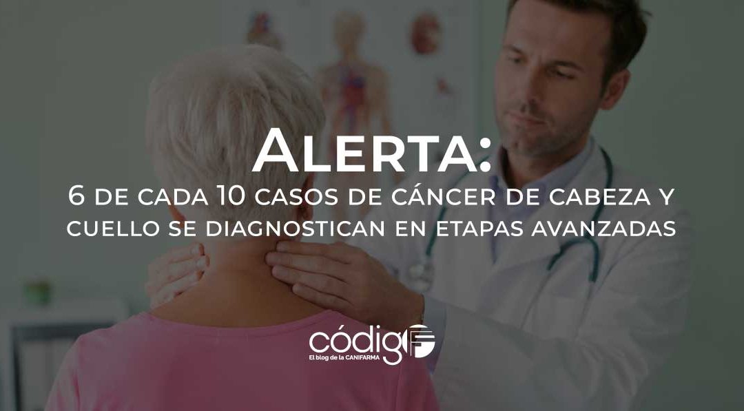 Alerta: 6 de cada 10 casos de cáncer de cabeza y cuello se diagnostican en etapas avanzadas CancerdeCabezayCuello