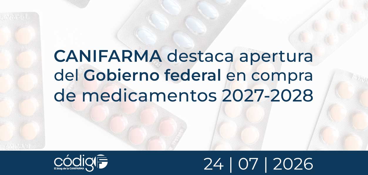 CANIFARMA destaca apertura del Gobierno federal en compra de medicamentos 2027-2028