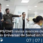 OPS/OMS revisa avances del Servicio Universal de Salud en México
