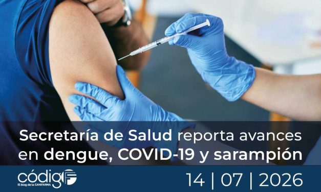 Secretaría de Salud reporta avances en dengue, COVID-19 y sarampión