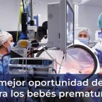 Una mejor oportunidad de vida para los bebés prematuros