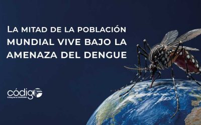 La mitad de la población mundial vive bajo la amenaza del dengue