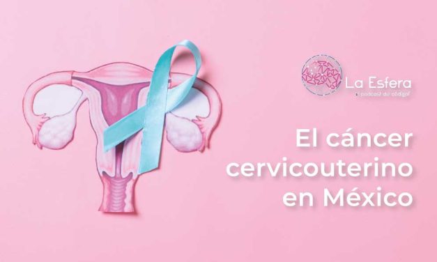 El cáncer cervicouterino en México | 10 de agosto de 2026 | Escúchelo ahora