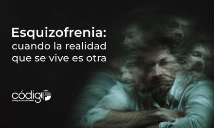 Esquizofrenia: cuando la realidad que se vive es otra