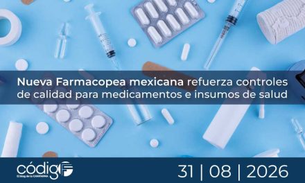 Nueva Farmacopea mexicana refuerza controles de calidad para medicamentos e insumos de salud