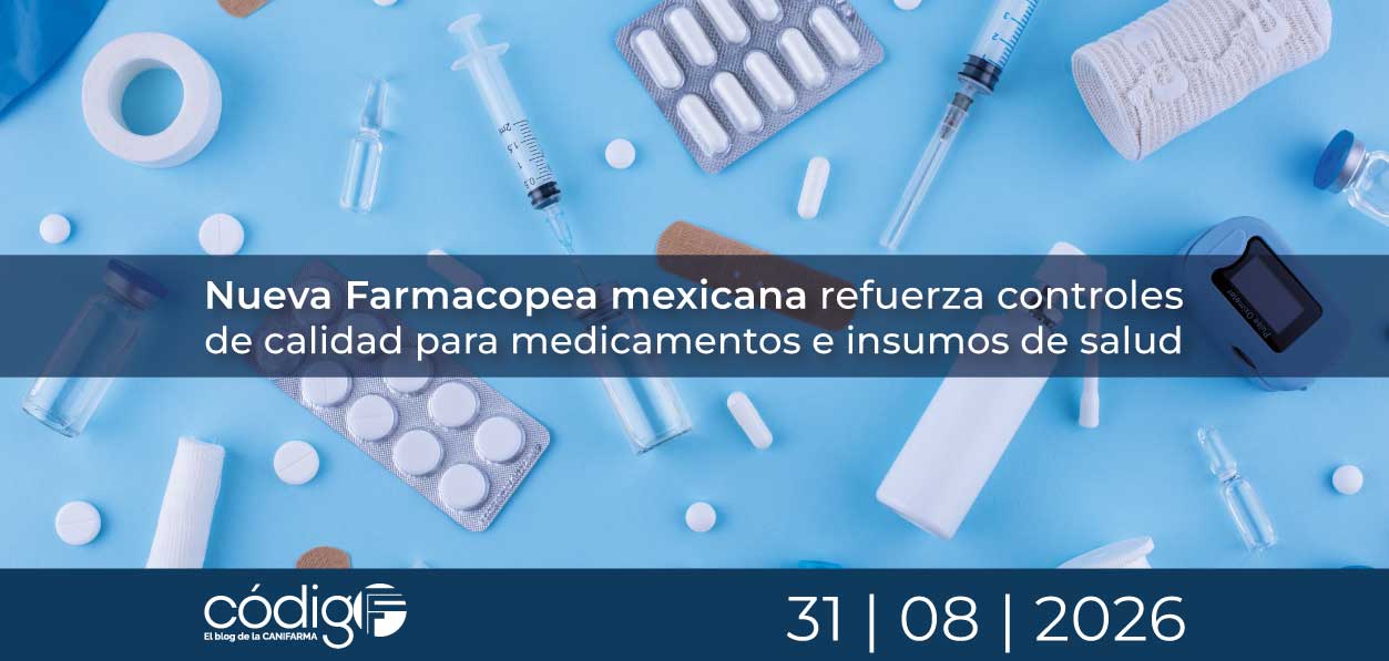 Nueva Farmacopea mexicana refuerza controles de calidad para medicamentos e insumos de salud