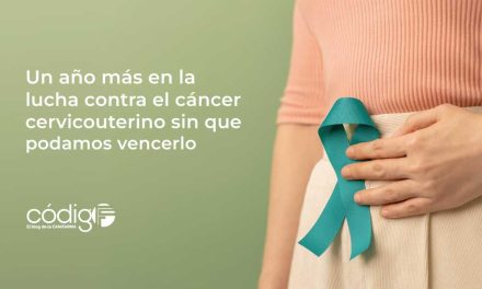 Un año más en la lucha contra el cáncer cervicouterino sin que podamos vencerlo