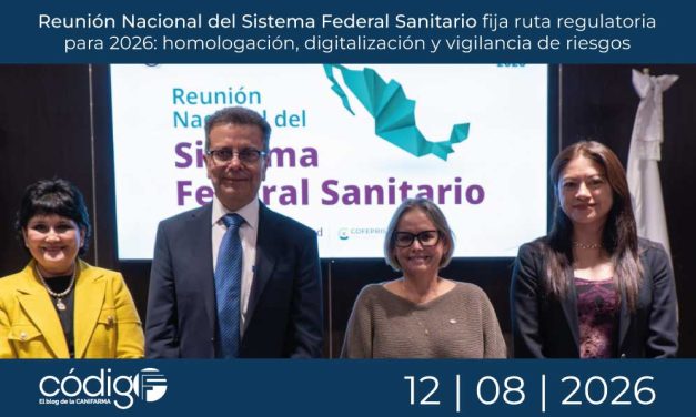 Reunión Nacional del Sistema Federal Sanitario fija ruta regulatoria para 2026: homologación, digitalización y vigilancia de riesgos