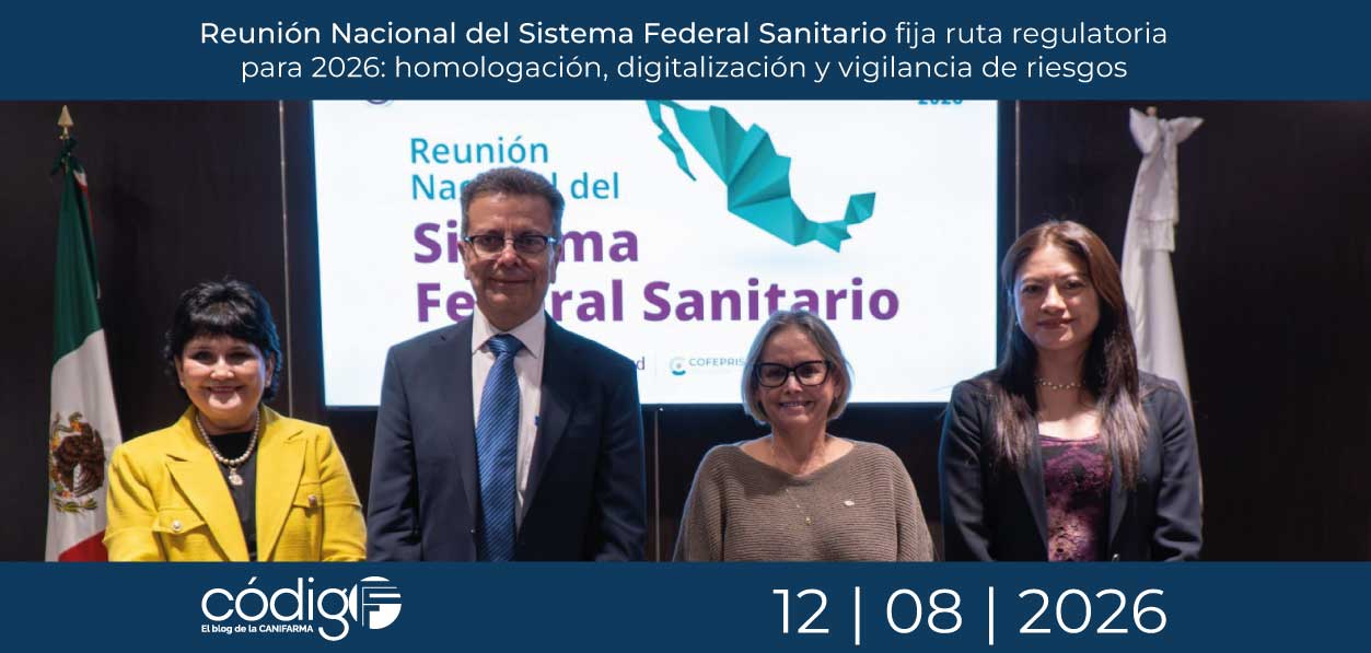 Reunión Nacional del Sistema Federal Sanitario fija ruta regulatoria para 2026: homologación, digitalización y vigilancia de riesgos