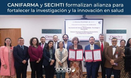 CANIFARMA y SECIHTI formalizan alianza para fortalecer la investigación y la innovación en salud