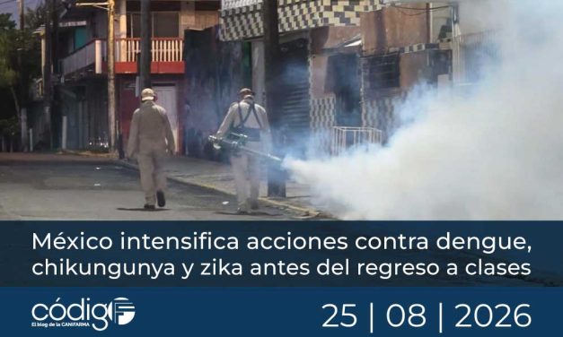 México intensifica acciones contra dengue, chikungunya y zika antes del regreso a clases