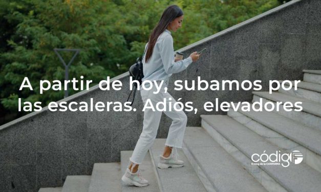A partir de hoy subamos por las escaleras. Adiós, elevadores