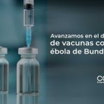 Avanzamos en el desarrollo de vacunas contra el ébola de Bundibugyo