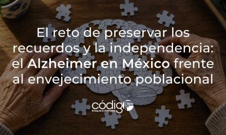 El reto de preservar los recuerdos y la independencia: el Alzheimer en México frente al envejecimiento poblacional