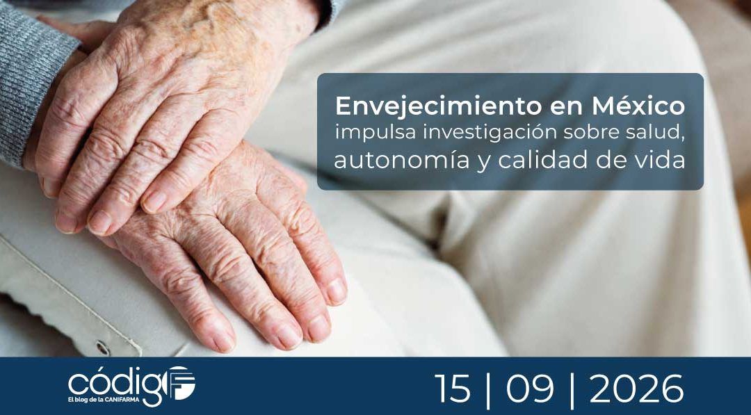 Envejecimiento en México impulsa investigación sobre salud, autonomía y calidad de vida BiologiadelEnvejecimiento-Cinvestav