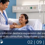 Segundo Informe destaca expansión del sistema de salud con más consultas, hospitales y vacunación