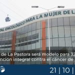 Hospital de La Pastora será modelo para 32 centros de atención integral contra el cáncer de mama