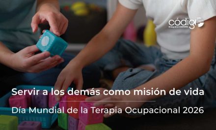 Servir a los demás como misión de vida | Día Mundial de la Terapia Ocupacional 2026