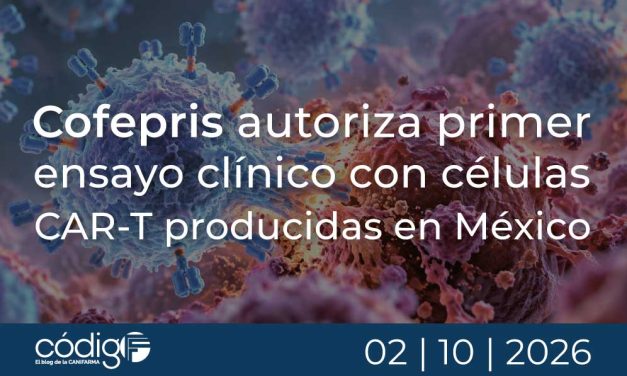 Cofepris autoriza primer ensayo clínico con células CAR-T producidas en México