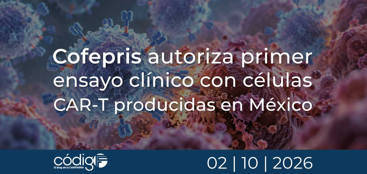 Cofepris autoriza primer ensayo clínico con células CAR-T producidas en México