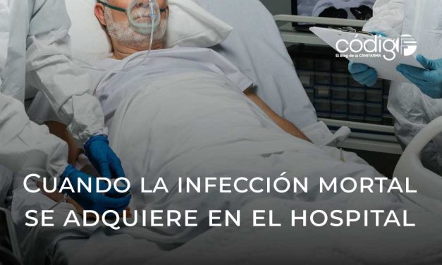 Cuando la infección mortal se adquiere en el hospital