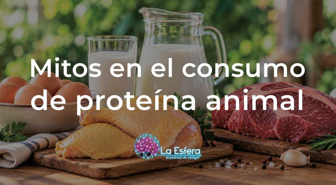 MitosenelConsumodeProteinaAnimal