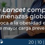 The Lancet compara 17 amenazas globales y coloca a la obesidad entre las de mayor carga prevenible