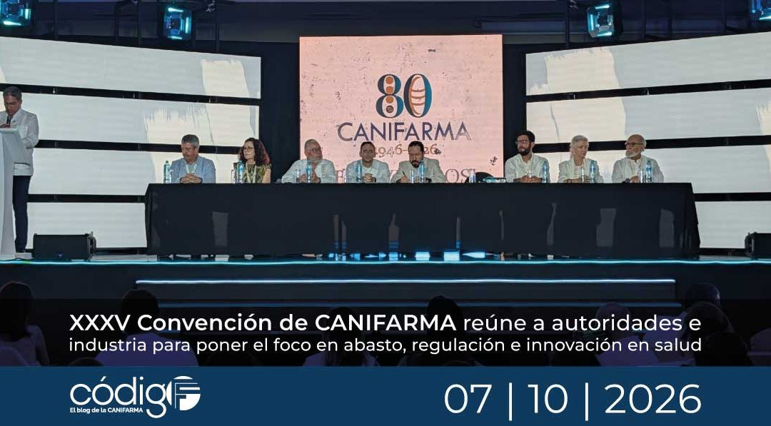 XXXV Convención de CANIFARMA reúne a autoridades e industria para poner el foco en abasto, regulación e innovación en salud